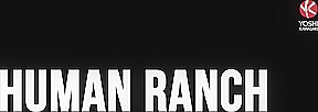 Human Ranch